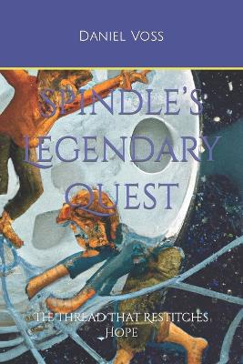 Book cover for Spindle's Legendary Quest