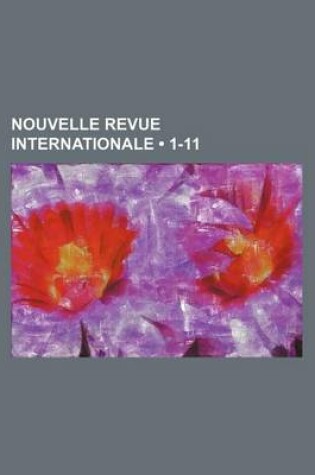 Cover of Nouvelle Revue Internationale (1-11)