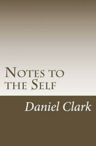 Cover of Notes to the Self