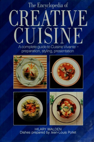 Cover of The Encyclopedia of Creative Cuisine