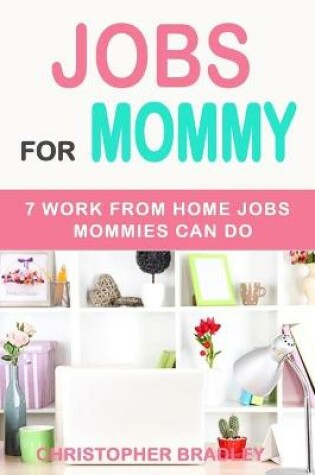 Cover of Jobs for Mommy