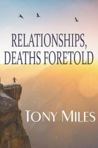 Cover of Relationships, Deaths Foretold
