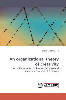 Book cover for An organizational theory of creativity