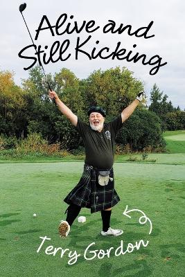 Book cover for Alive and Still Kicking