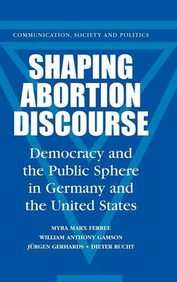 Book cover for Shaping Abortion Discourse