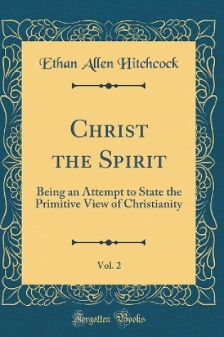 Cover of Christ the Spirit, Vol. 2