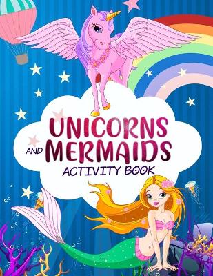 Book cover for Unicorn and Mermaid Activity Book