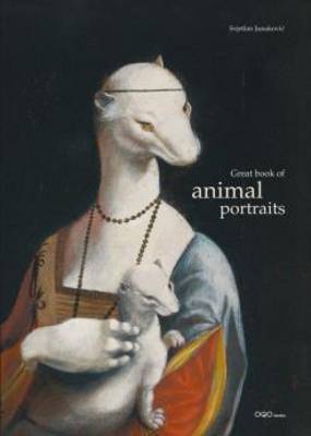 Book cover for The Great Book of Animal Portraits