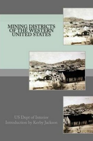 Cover of Mining Districts of the Western United States