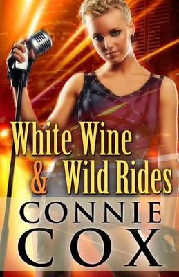 Book cover for White Wine and Wild Rides