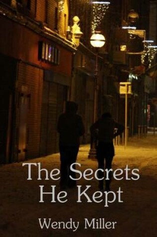 Cover of The Secrets He Kept