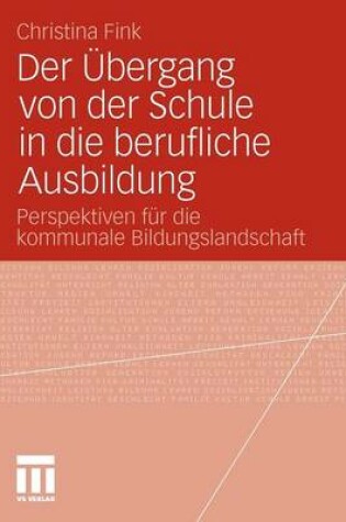 Cover of Der UEbergang Von Der Schule in Die Berufliche Ausbildung