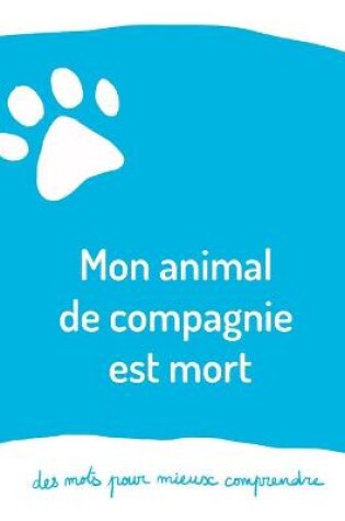 Cover of Mon animal de compagnie est mort