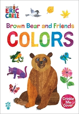 Book cover for Brown Bear and Friends Colors (World of Eric Carle)