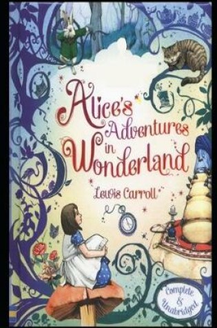 Cover of Alice In Wonderland "The Annotated Edition With Illustrations" Children Book