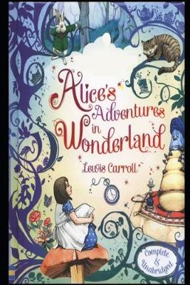 Book cover for Alice In Wonderland "The Annotated Edition With Illustrations" Children Book