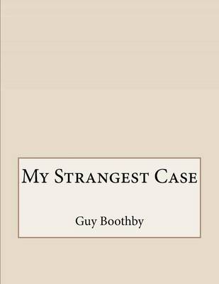 Book cover for My Strangest Case