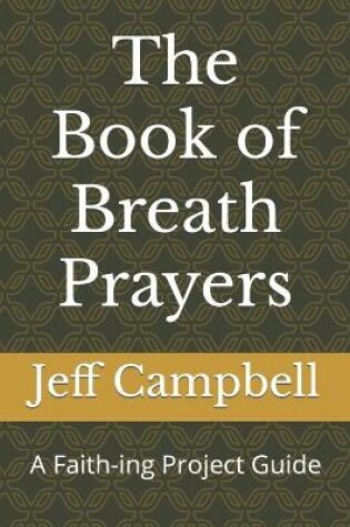 Cover of The Book of Breath Prayers