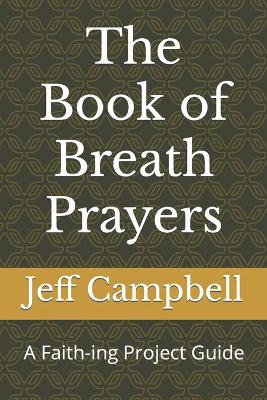 Cover of The Book of Breath Prayers