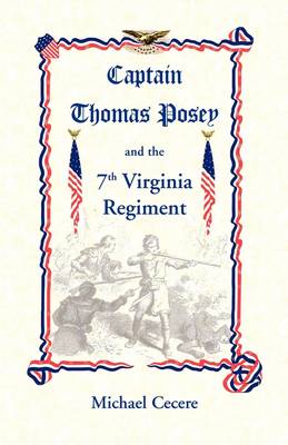 Book cover for Captain Thomas Posey and the 7th Virginia Regiment