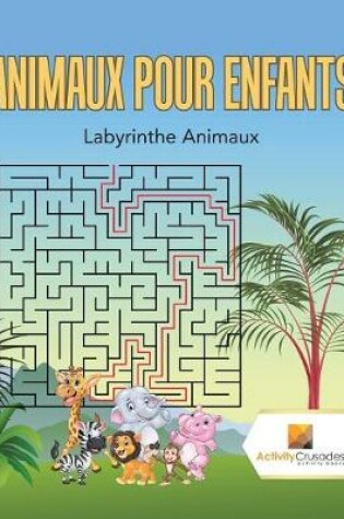 Cover of Animaux Pour Enfants