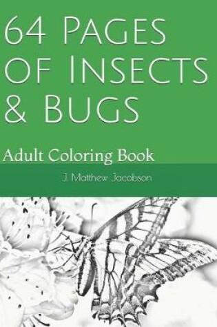 Cover of 64 Pages of Insects & Bugs