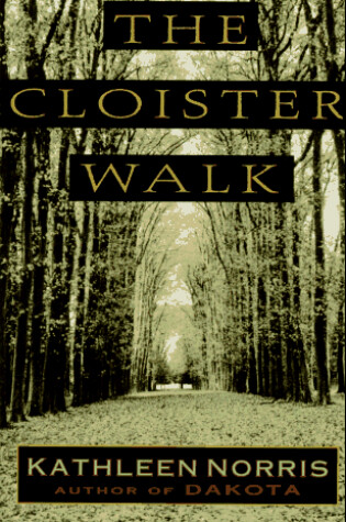 Cover of The Cloister Walk