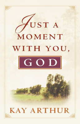 Book cover for Just a Moment with You, God