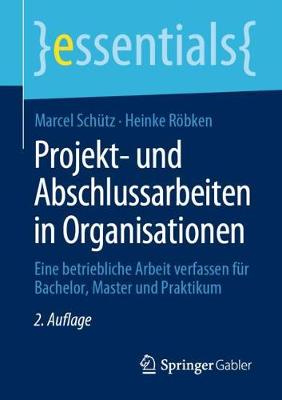 Cover of Projekt- und Abschlussarbeiten in Organisationen