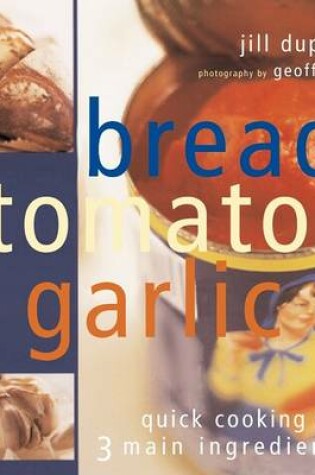 Cover of Bread Tomato Garlic