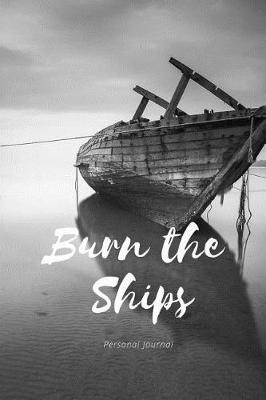 Book cover for Burn the Ships