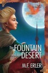 Book cover for The Fountain and the Desert