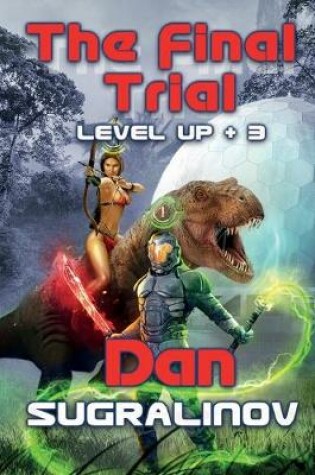 Cover of The Final Trial (Level Up +3)