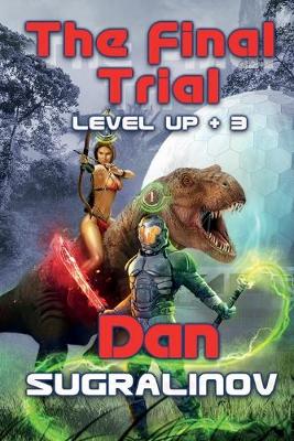 Book cover for The Final Trial (Level Up +3)