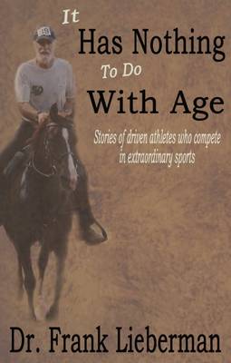 Book cover for It Has Nothing To Do With Age