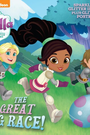 Cover of The Great Egg Race! (Nella the Princess Knight)