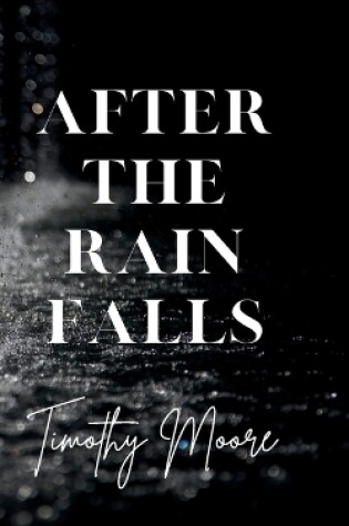 Cover of After the Rain Falls