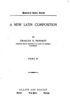 Book cover for A New Latin Composition - Part II