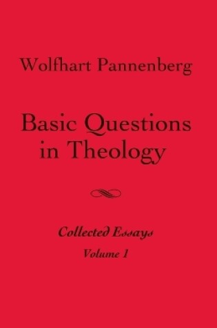 Cover of Basic Questions in Theology, Volume 1