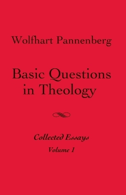 Book cover for Basic Questions in Theology, Volume 1