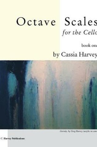 Cover of Octave Scales for the Cello, Book One