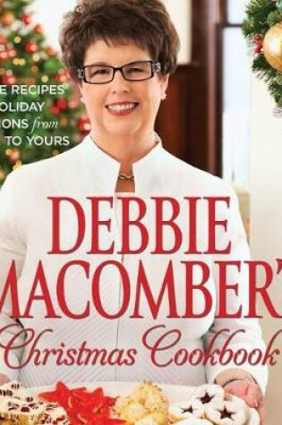 Cover of Debbie Macomber's Christmas Cookbook