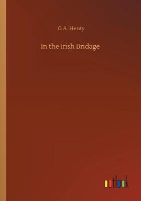 Book cover for In the Irish Bridage