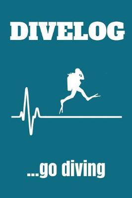 Book cover for Go Diving... Divelog