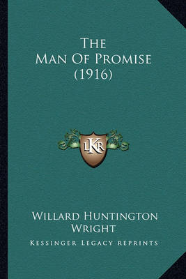 Book cover for The Man of Promise (1916) the Man of Promise (1916)