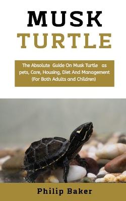 Book cover for Musk Turtle