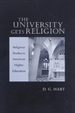 Cover of The University Gets Religion