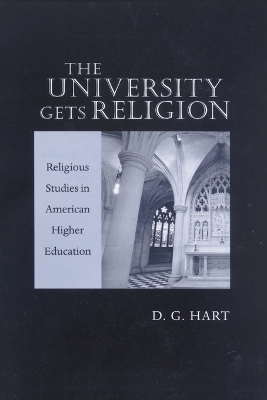 Book cover for The University Gets Religion