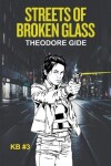 Book cover for Streets of Broken Glass