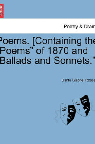 Cover of Poems. [Containing the "Poems" of 1870 and "Ballads and Sonnets."]